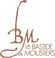 La Bastide de Moustiers