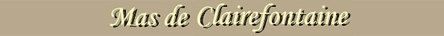 Le Mas de Clairefontaine