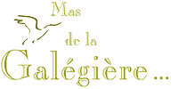 Mas de La Gal&eacute;gi&egrave;re