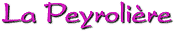 La Peyroli&egrave;re
