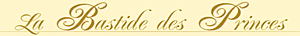 La Bastide des Princes
