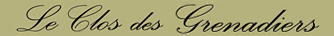 Le Clos des Grenadiers