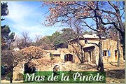 Le Mas de La Pin&egrave;de