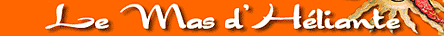 Le Mas d'H&eacute;liante