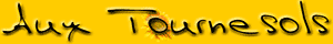 Aux Tournesols