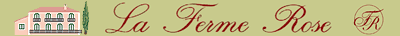 Hotel La Ferme Rose