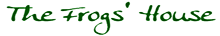 The Frogs' House