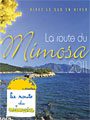 La Route du Mimosa