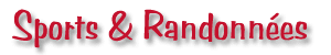 Sports et Randonn&eacute;es