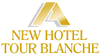 NEW HOTEL TOUR BLANCHE