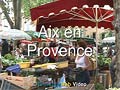 Aix en Provence - Video Clip