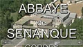Abbaye de S&eacute;nanque Gordes - Video Clip