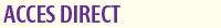 Acces direct