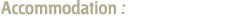 Accommodation