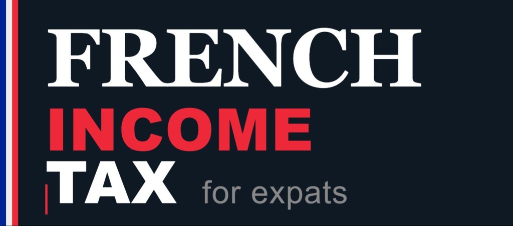 French Income Tax guide.